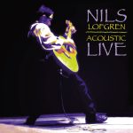 NILS LOFGREN - Acoustic Live