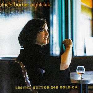 Patricia Barber - Nightclub 24-Karat-Gold-CD