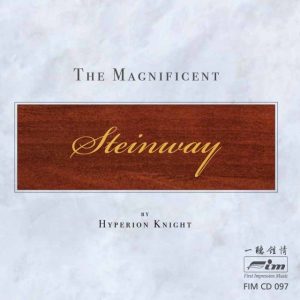 Hyperion Knight - The Magnificent Steinway piano music recording