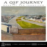 Quartet San Francisco - A QSF Journey muzikos albumas